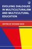 Книга Evolving Dialogues In Multiculturalism and Multicultural Education