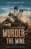 The Murder At the Mine : 9 Book