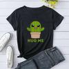 Funny Cactus Hug Me Print T-shirts For Women Summer Round Neck Unisex Tee Shirt Femme Fashion Casual T-shirts