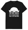 Im Not Bald Its A Solar Panel For A Sex Machine Funny Joke Humour T Shirt