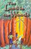 Книга The Land In the Woods : Adventures In Eridu, Book I : 1