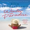 Winter In Paradise by Elin Hilderbrand Paperback Book 9781473677449