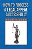 Книга How To Process a Legal Appeal Successfully