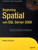 Книга Beginning Spatial with SQL Server 2008