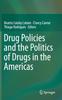 Книга Drug Policies and the Politics of Drugs In the Americas