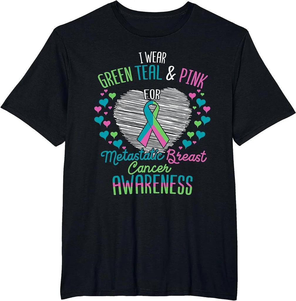 Wear Green Teal Pink for Metastatic Breast Cancer Ribbon T-Shirt for Women Oversized T Shirt Casual Short Daily Four Seasons