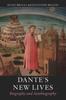 Книга Dante's New Lives : Biography and Autobiography