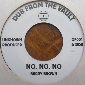 7inch Record BARRY BROWN No. No. No DF001 Dub From The Va 2011 UK Reggae Ska Dub Used