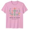 Saved By Grace Ephesians 28 Unisexs TShirt Scripture Faith Gift For Her