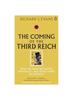 Книга The Coming of the Third Reich : How the Nazis Destroyed Democracy and Seized Power In Germany