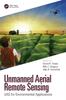 Книга Unmanned Aerial Remote Sensing : UAS for Environmental Applications