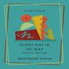 Every Day Is ToDay by Gertrude Stein Paperback Book 9781782278795