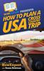 The How To Plan a USA Cross Country Trip Book