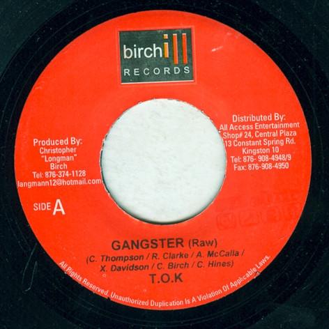 7inch Record T.O.K. - Gangster NONE Birchill Record 2006 Jamaica Reggae, Ska & Dub Used