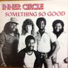 LP Record INNER CIRCLE - Something So Good CAL143 Carrere 1982 Japan Reggae, Ska & Dub Used
