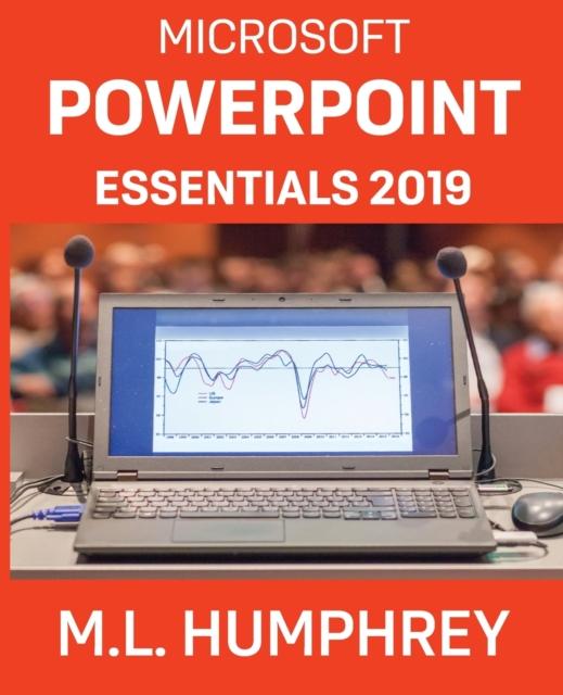 The PowerPoint Essentials 2019 Book