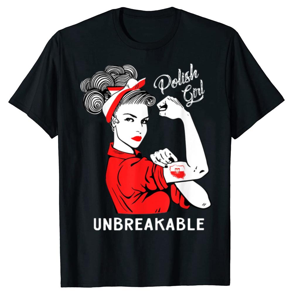 Funny Polish Girl Unbreakable Poland Flag Graphic Tshirts Unisex Womens Fashion Casual Tshirt 100 Cotton Loose Oversized T Shirt