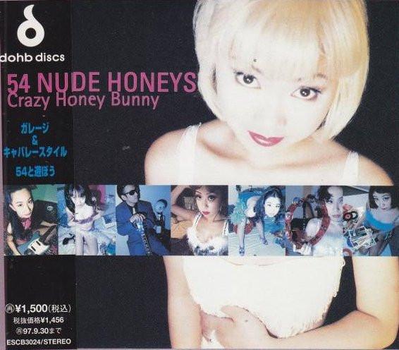 CD 54 NUDE HONEYS; 54 NUDE HONEYS - CRAZY HONEY BUN  ESCB3024 Dohb Discs 1995 Japan Japanese Pop/Rock Used