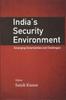 The India`s Security Environment : Emerging Uncertainties and Challenges Book