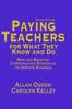 Книга Paying Teachers for What They Know and Do : New and Smarter Compensation Strategies To Improve Schools
