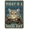A Metal Tin Sign (8''x12''/20cm*30cm) Home Decor Artwork "Today Is a Good Day", Creative Funny Cat Poster, Vintage Wall Bathroom