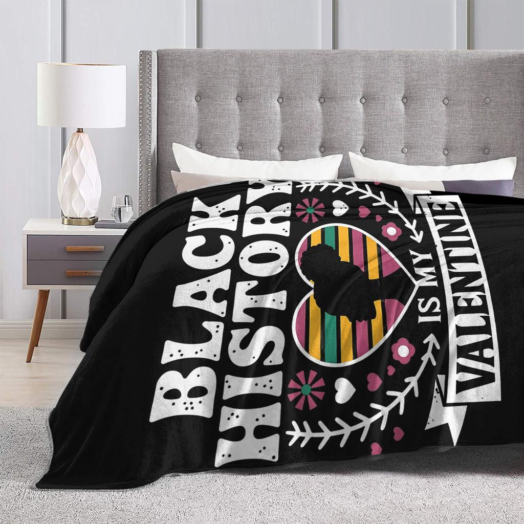 Black History is My Valentine Black American African Pride Knitted Blanket Flannel Throw Blanket Bedding Couch Decoration