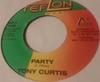 7inch Record TONY CURTIS - Party TL005 Teflon Music Jamaica Reggae, Ska & Dub Used