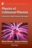 Книга Physics of Collisional Plasmas : Introduction To High-Frequency Discharges