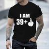 T Shirt for Men Short Sleeve Tees 40th Birthday Gift Graphic Tops 2023 Streetwear Men's Short Sleeve T-shirt Aesthetic Clothing