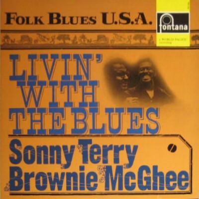 LP Пластинка SONNY TERRY & BROWNIE MCGHEE - Livin' With The Blues 688006ZL Fontana 1964 Европа Блюз Б/У