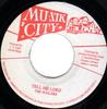 7inch Record WAILERS - Tell Me Lord  NONE Mu-Zik City Rec 2013 Jamaica Reggae, Ska & Dub Used