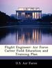 Книга Flight Engineer : Air Force Career Field Education and Training Plan