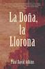 Книга La Dona La Llorona by Paul David Adkins - Paperback