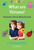 Книга What Are Virtues? Aristotle's Virtue Ethics for Kids (Second Ed.)