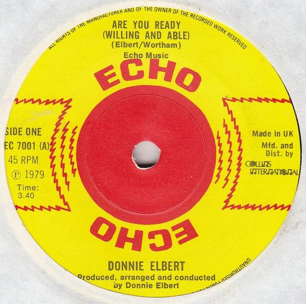 7-дюймовая пластинка DONNIE ELBERT - Are You Ready (Готов и способен) EC7001 Echo 1979 UK Соул/Фанк Б/У