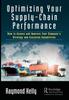 Книга Optimizing Your Supply-Chain Performance : How To Assess and Improve Your Company's Strategy and Execution Capabilities