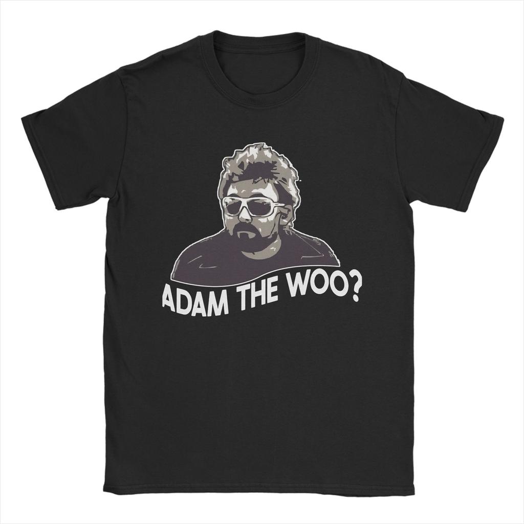 Adam The Woo Memory 19742025 Go Find Somewhere Else to Do It Accessories Unisex Women T Shirts Pure Cotton Tee Printed Tshirt
