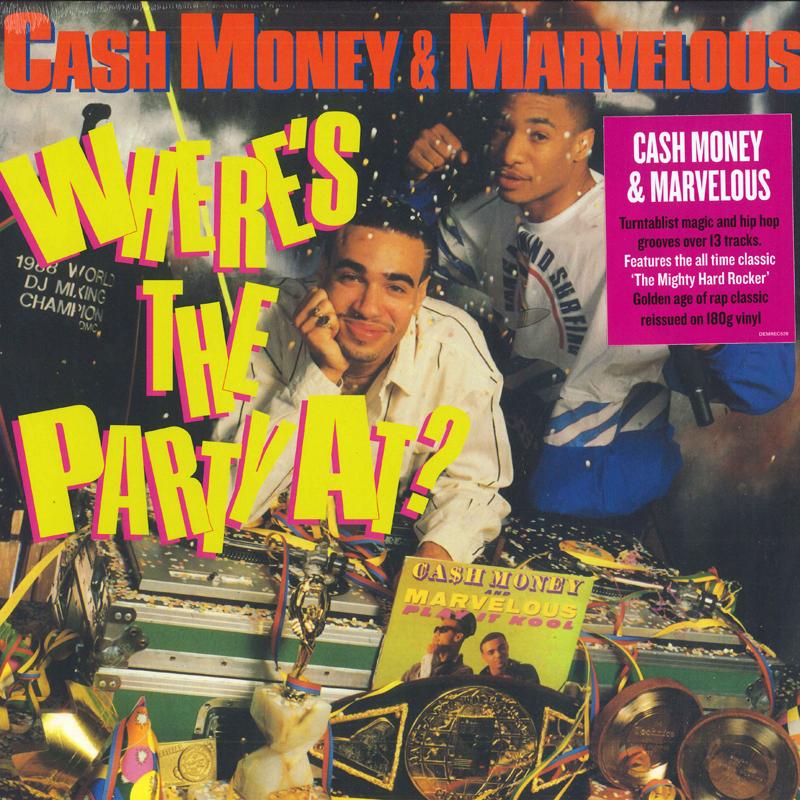 Виниловая пластинка CASH MONEY & MARVELOUS - Where's The Party At? DEMREC528 Demon Music Gro 2020 UK Rap & Hip-Hop/R&B
