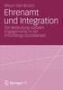 Книга Ehrenamt Und Integration : Die Bedeutung Sozialen Engagements In Der (Fluchtlings-)Sozialarbeit