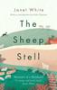 Книга The Sheep Stell : Memoirs of a Shepherd