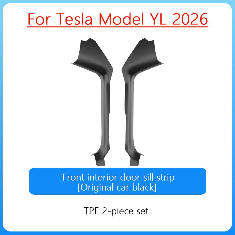 For Tesla ModelYL Launch 2026 TPE Front Rear Door Sill Guard Anti Scratch Dirt Resistant Threshold Strip Interior Protection Set