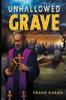 Книга Unhallowed Grave by Frank Karan - Paperback