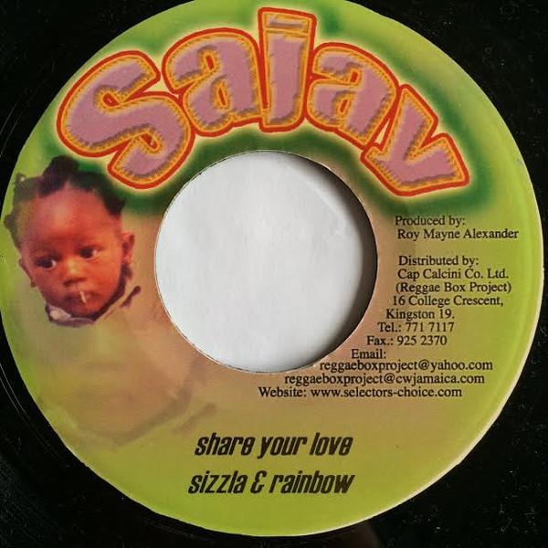 7-дюймовая пластинка SIZZLA & RAINBOW - Share Your Love NONE Sajay 2003 Ямайка Регги, Ска и Даб Б/У