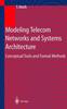 Книга Modeling Telecom Networks and Systems Architecture : Conceptual Tools and Formal Methods
