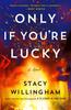 The Only If You're Lucky Book
