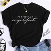 Unisexs Fashion Casual Perfectly Imperfect Letter Printed Funny Short Sleeves T Shirt Tops Unisex Clothing