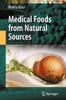 Книга Medical Foods from Natural Sources