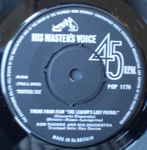 7inch Record KEN THORNE HIS ORCHESTRA RAY DA Theme From Film The Legions Last POP1176 His Masters Vo 1963 UK Soundtracks Musicals Used