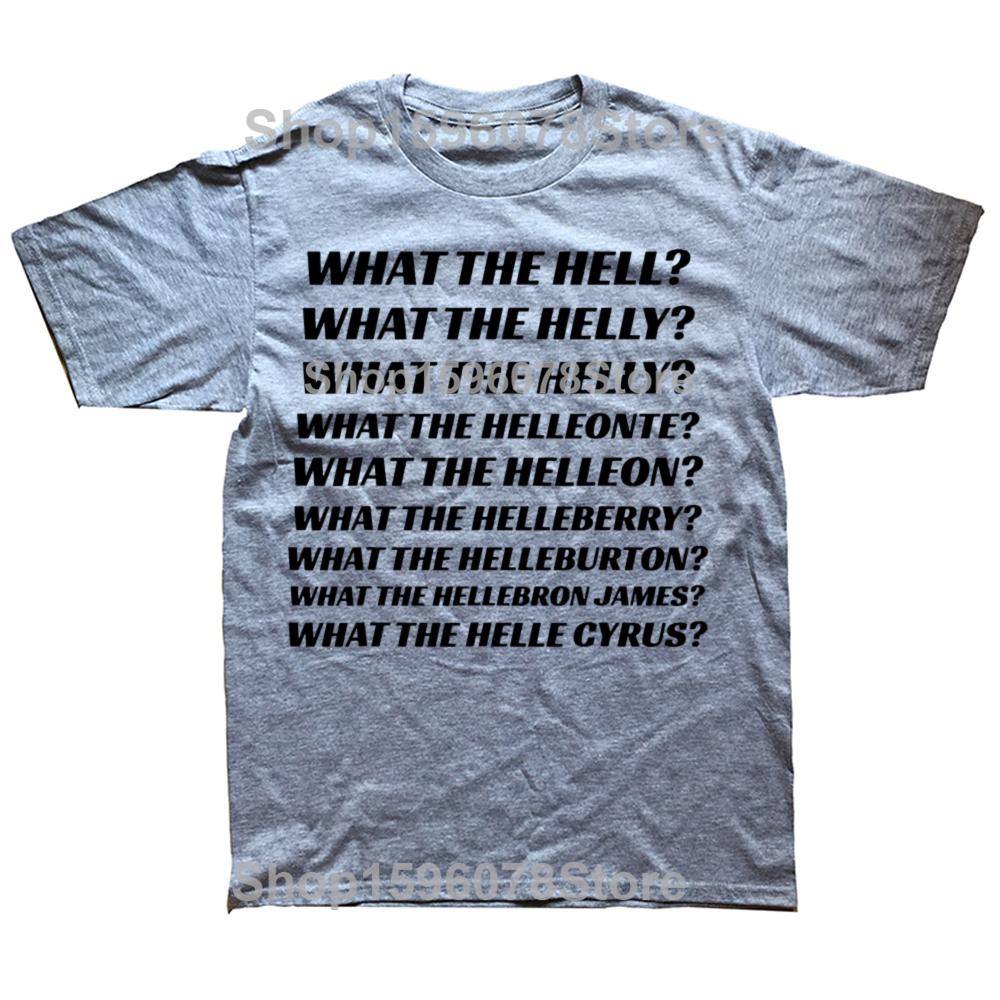 What The Hell What The Helly What The Helleon T Shirt Funny Pop Trend Y2k Tops Casual 100% Cotton Soft Unisex T-shirt