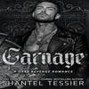 Carnage by Shantel Tessier Paperback Book 9798988704935